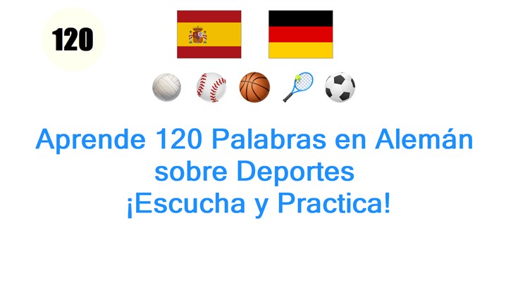 Aprende 120 Palabras en Alemán sobre Deportes: ¡Escucha y Practica!